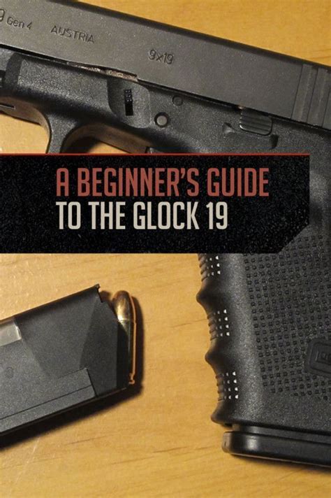 Glock 19 Parts Of The Worlds Most Popular Handgun Guns
