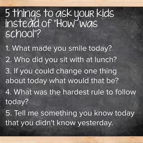 5 Things To Ask Your Kids Instead Of How Was School This Or That