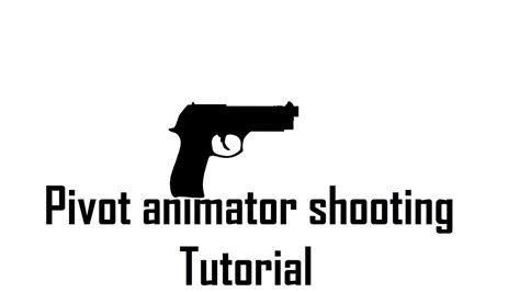 Pivot Animator Shooting Tutorial Youtube