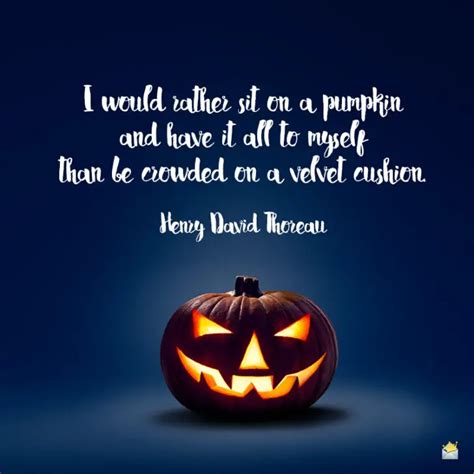 40 Famous Halloween Quotes Happy Trick Or Treating