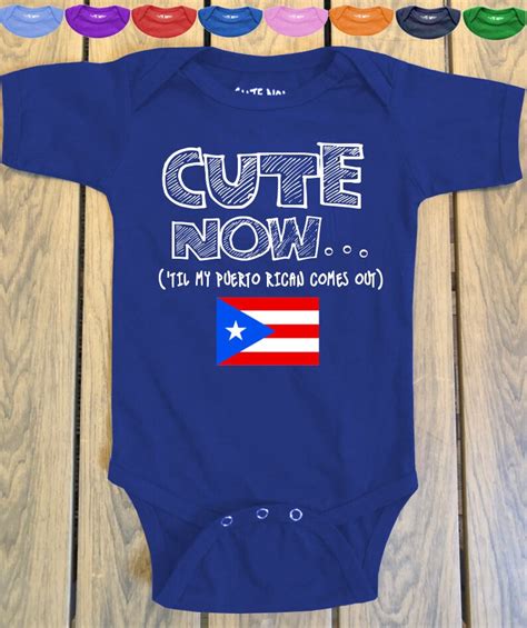 Puerto Rico Baby Cute Now Til My Puerto Rican Comes Etsy