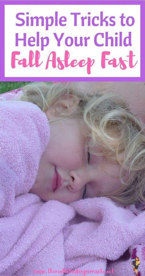 Simple Tricks To Help Your Child Fall Asleep Fast How To Fall Asleep