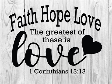 Faith Hope Love Greatest Of These Is Love Bible Verse Etsy