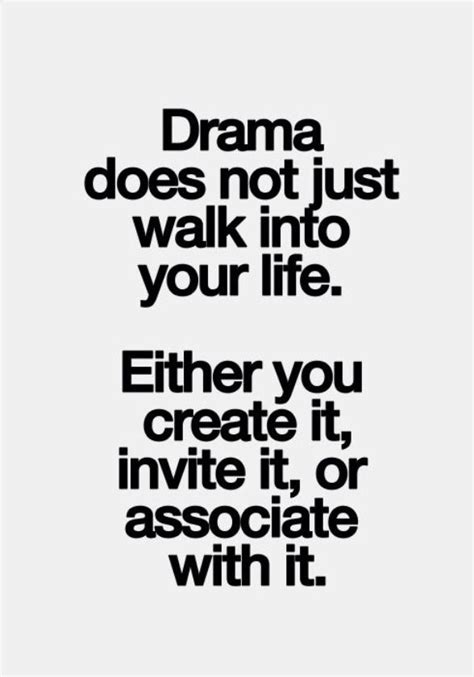 Quotes About People Creating Drama Quotesgram