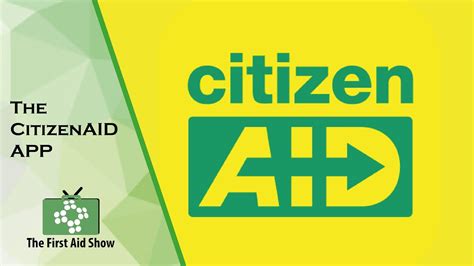The Citizenaid App A Must Have For Everyone On The First Aid Show