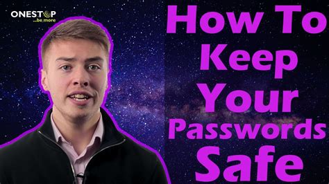 how to keep your passwords safe youtube