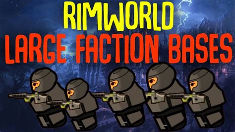 rimworld faction bases mod