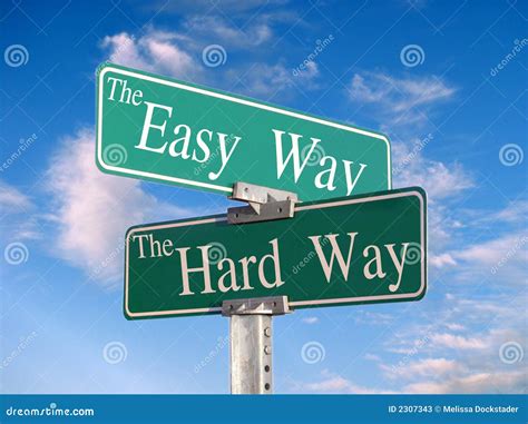 The Easy Way Or Hard Way Stock Photos Image 2307343