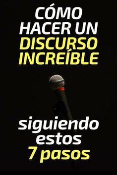 Un discurso persuasivo o motivacional difiere de los otros tipos de discursos porque su objetivo es instar a la acción o, por lo menos, provocar algún tipo de cambio en la manera de considerar un determinado tema. Cómo hacer un discurso increíble siguiendo estos 7 pasos. | Discursos, Discurso politico y ...