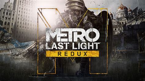 Metro Last Light Redux Steam Pc Game