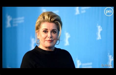 Catherine Deneuve Je Ne Cautionne Plus Les César Depuis Plusieurs