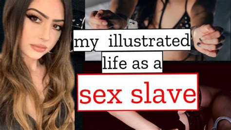 My Illustrated Life As A Sex Slave Pt 1 Youtube