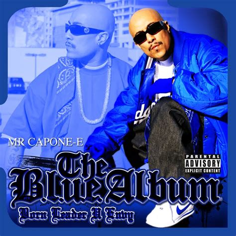 Chicano Rap Music Mr Capone E The Blue Album
