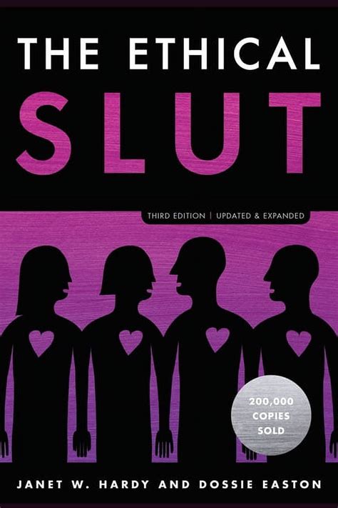 the ethical slut third edition a practical guide to polyamory open relationships and other