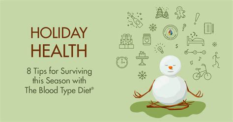 Holiday Health 8 Tips For Surviving This Season With The Blood Type