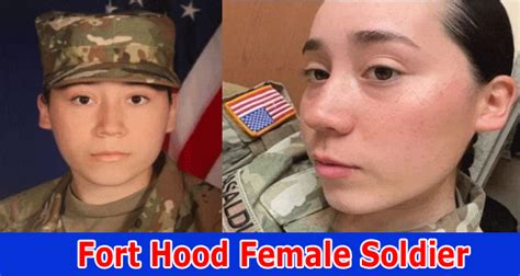 Fort Hood Female Soldier Soldier Found Dead Soldier Killed At Fort Hood