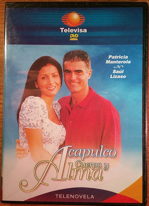 Acapulco Cuerpo Y Alma Telenovela Televisa Abridged By Jr