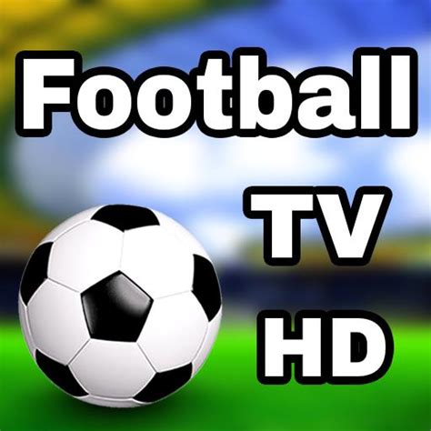 Live Football Tv Hd Apk For Android Download