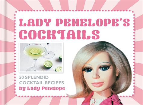 Lady Penelopes Classic Cocktails By Sarah Tomley Books Hachette