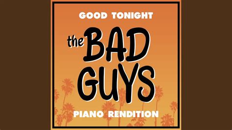 The Bad Guys Good Tonight Piano Rendition Youtube
