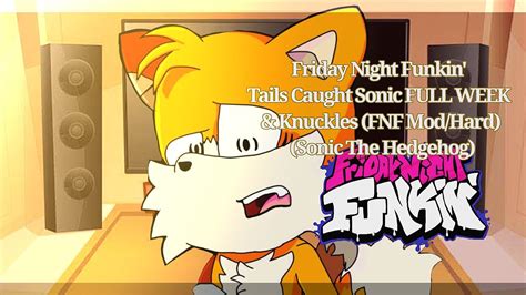 Download Friday Night Funkin Mod Characters Reacts Tails Caught Sonic