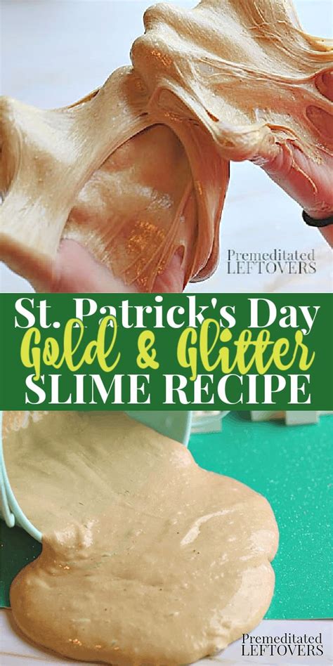 This Fun Diy St Patricks Day Golden Slime Recipe Uses White Glue