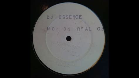 Dj Essence Move On Reality Recordings Real 03 Youtube