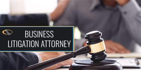 When To Hire A Business Litigation Attorney Business And Corporate Law