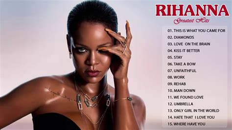 Rihanna Greatest Hits Collection 2018 Best Rihanna Songs Of All Timehd Youtube
