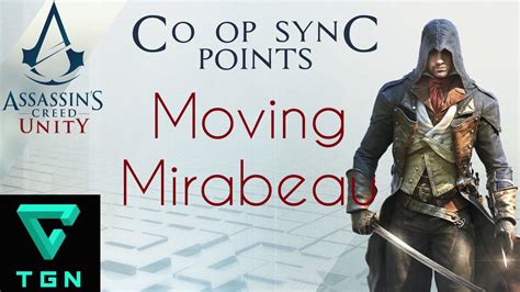 Assassin S Creed Unity Co Op Sync Points Moving Mirabeau YouTube