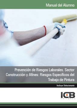 Libro Manual Prevención de Riesgos Laborales Sector Construcción y