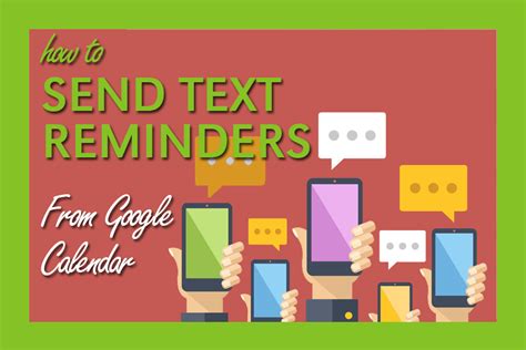 The content of the text message pulls from the subject line of the first (leftmost) reminder email listed in email settings. How to Send Appointment Reminders from Google Calendar ...