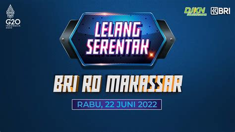 Kolaborasi Lelang Serentak Kpknl Makassar Bri Ro Makassar