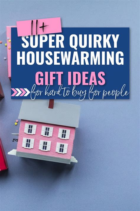 Quirky And Unique Housewarming T Ideas That They Actually Want