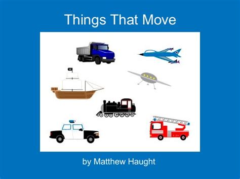 Things That Move Free Books And Childrens Stories Online Storyjumper