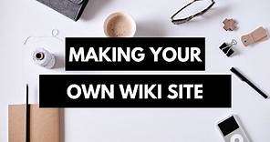 Learn Creating Your Own Wiki: with Quick Programming