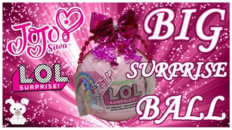 Jojo Siwa 🎀 Lol Surprise Custom Big Surprise Ball Sugarbunnyhops Youtube