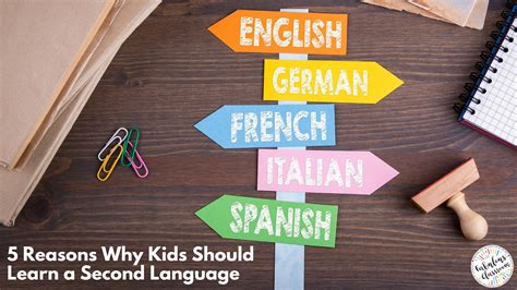 5 Reasons Why Kids Should Learn A Second Language Conversations From