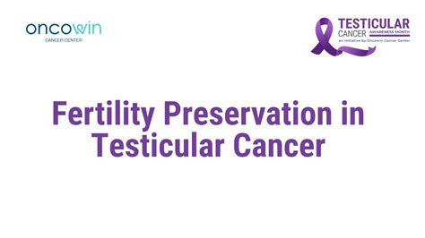Fertility After Testicular Cancer Cancer Awareness Video Oncowin Cancer Center Youtube