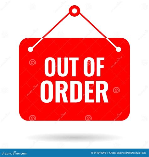 Out Of Order Vector Sign Stock Vector Illustration Of Icons 244510090