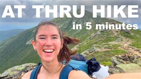 My Appalachian Trail Thru Hike In 5 Minutes Youtube