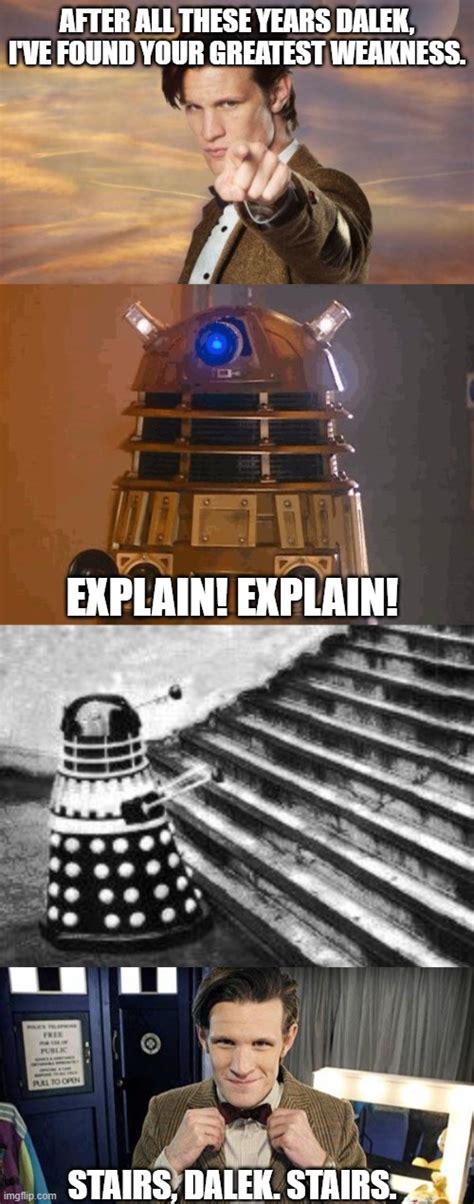 Image Tagged In Doctor Whodalekdoctor Who Matt Smithdalek And Stairs