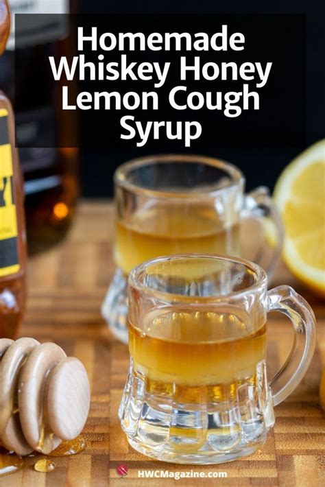 Whiskey Honey Lemon Cough Syrup Healthy World Cuisine