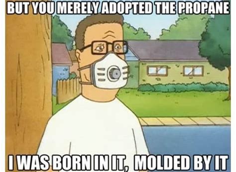 18 King Of The Hill Memes That Prove a TV Show About Propane Can Work