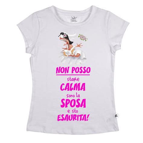 T Shirt Donna Addio Al Nubilato SPOSA ESAURITA