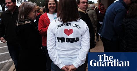 Donald Trump S Most Enthusiastic Supporters In Pictures Us News The Guardian