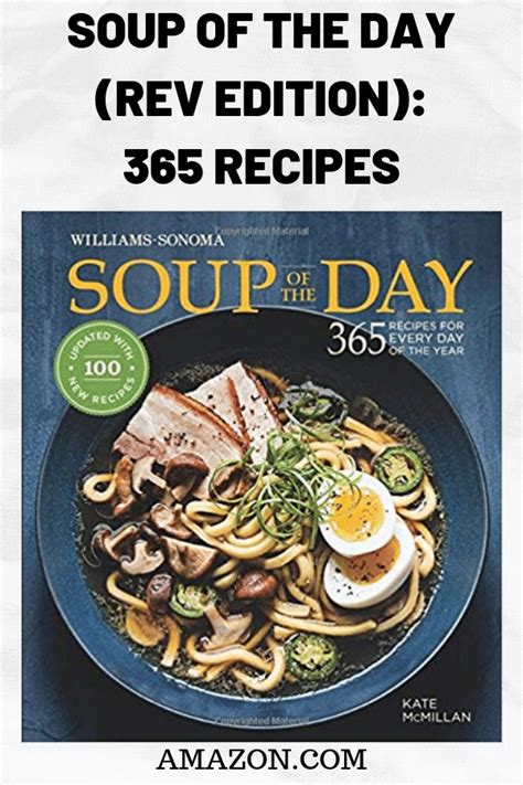 Soup Of The Day Rev Edition 365 Recipes For Every Day Of The Year
