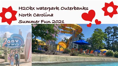 H2obx Waterpark Fun 2021 Youtube