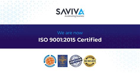 We Are Now An Iso 90012015 Certified Company By Saviva