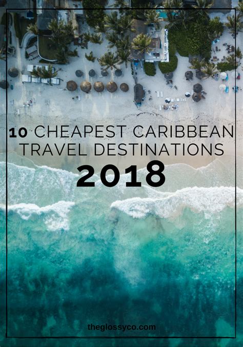 10 Cheapest Tropical Destinations Of 2018 Summer Travel Tips Budget
